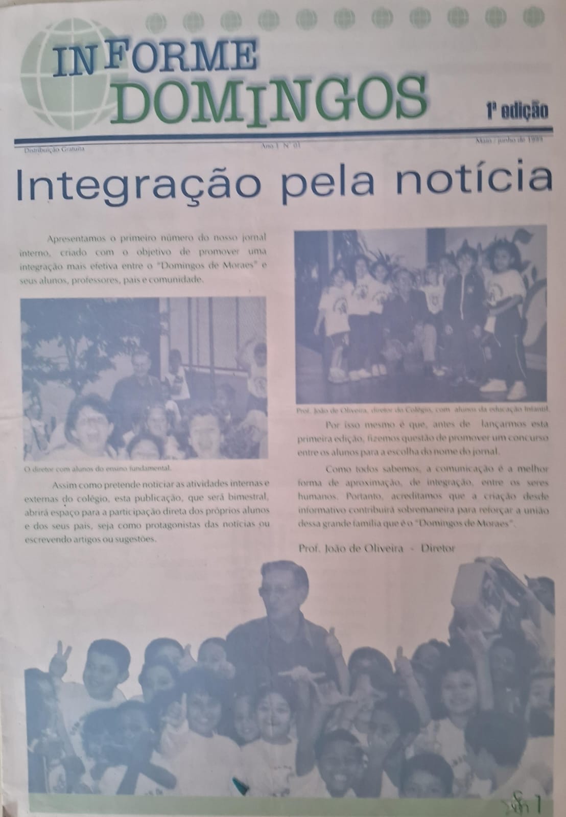 Informativo Colégio DOMINGOS DE MORAES – maio/Jun de 1999